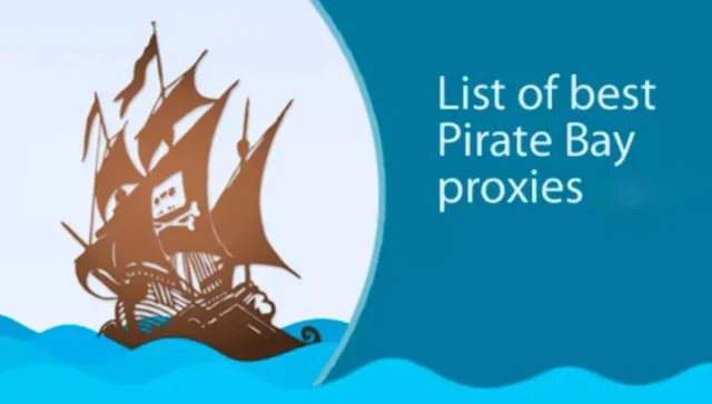 List of best Pirate Bay proxies 2026
