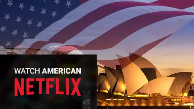 How to Get American Netflix in Australia with Fast & Secure VPN