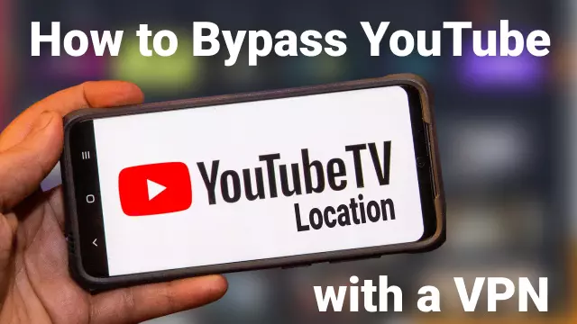 How to Bypass YouTube TV Location with a VPN in 2026