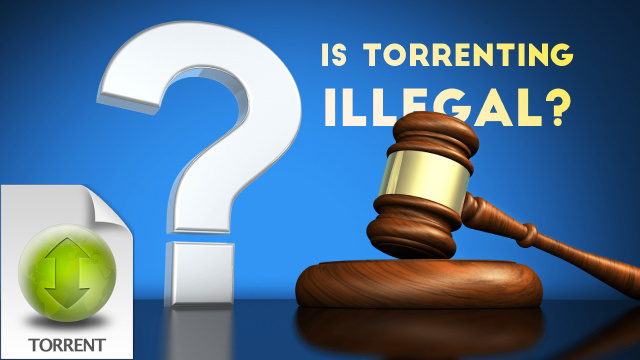 Is Torrenting Illegal & What Happens If You Get Caught in 2026?