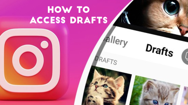 How to access drafts on Instagram 2026