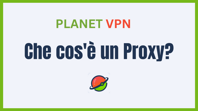 Che cos'è un proxy?